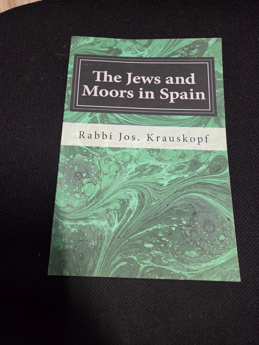 The Jews and Moors in Spain History Paperback By Rabbi Jos. Krauskopf